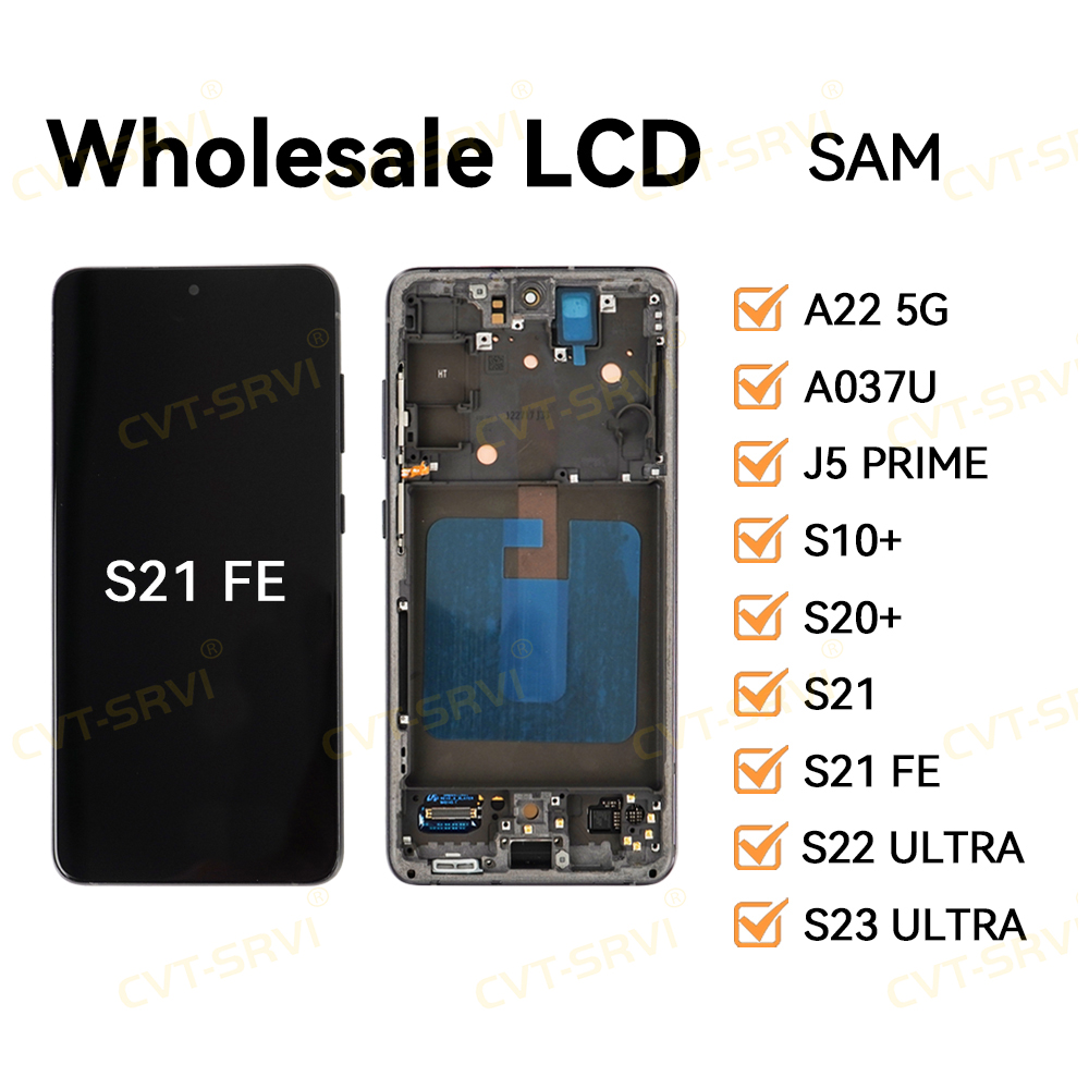 CVT-SRVI Sam S21 FE LCD Touch Screen Replacement – Pantalla HD Nueva, Full Ensamblado